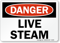 Danger Sign: Live Steam
