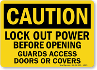Caution Sign: Lockout Power Before Opening Guards