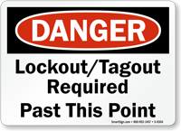 Lockout/Tagout Required Past This Point OSHA Danger Sign