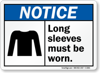 Long Sleeves Shirt Must Be Worn Notice Sign