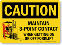 Maintain 3-Point Contact When Getting Off Forklift Sign