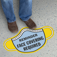 Mask Shaped - Reminder - Face Covering Required
