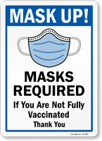 Masks Required If You Are Not Fully Vaccinated Sign