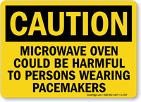 Caution Microwave Oven Could Be Harmful Sign