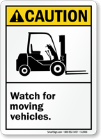 Caution (ANSI) Watch For Moving Vehicles Sign