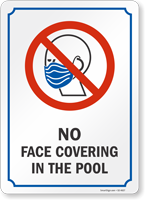 No Face Covering In The Pool Sign
