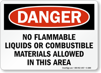 No Flammable Liquids or Combustible Materials Sign
