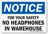 No Headphone In Warehouse Notice Sign