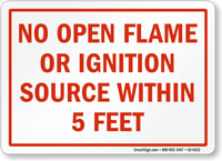 No Open Flame Ignition Source 5 Feet Sign