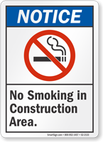 No Smoking In Construction Area Notice Sign