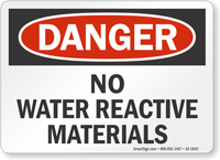 No Water Reactive Materials OSHA Danger Sign