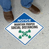 Notice - Maintain Proper Social Distancing