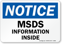 Notice MSDS Information Inside Sign