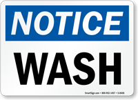 Notice Wash Sign