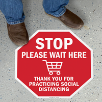 Stop - Please Wait Here, Thank You for Social Distancing