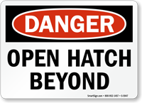 Open Hatch Beyond Danger Sign