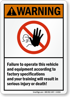 Operate Vehicle According Factory Specifications ANSI Warning Sign