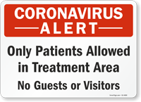Patients Allowed In Treatment Area No Guests Or Visitors Sign