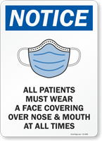 Patients Must Wear Face Covering Over Nose And Mouth Sign