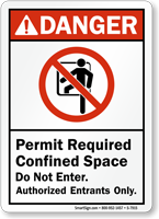 Do Not Enter Authorized Entrants Only Danger Sign