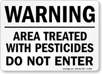 Warning: Area Treated with Pesticides Sign