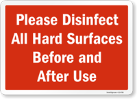 Please Disinfect All Hard Surfaces Before And After Use Sign