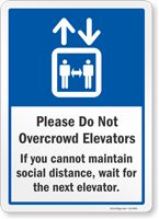 Please Do Not Over Crowd Elevators Sign