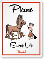 Please Sweep Up Horse Safety Sign
