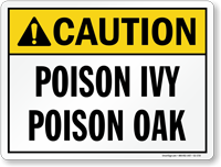Poison IVY Poison OAK ANSI Caution Sign