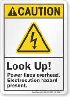 Look Up Power Lines Overhead ANSI Caution Sign