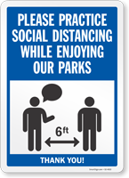 Practice Social Distancing While Enjoying Our Parks Sign