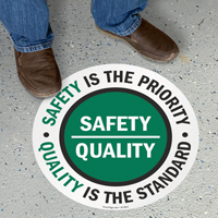 Safety is Priority, Quality is Standard Sign