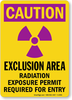 Exclusion Area Radiation Exposure Permit Required Sign