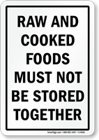 Don't Store Raw, Cooked Foods Together Sign