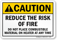 Do Not Place Combustible Material On Heater Sign