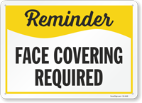 Reminder Face Covering Required Face Mask Safety Sign