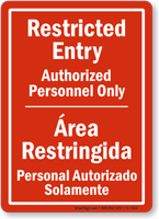 Restricted Entry Authorized Personnel Only Bilingual Sign