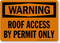 Roof Access by Permit Only Warning Sign