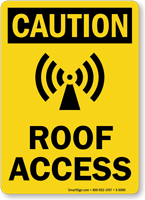 Roof Access OSHA Caution Sign