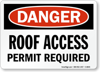 Danger Roof Access Permit Required Sign