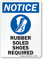 Rubber Soled Shoes Required Notice Sign