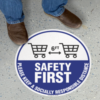 Safety First Social Distancing  Floor Sign