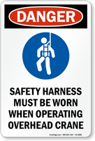 Safety Harness Worn When Operating Overhead Crane Sign