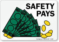 Safety Pays Sign