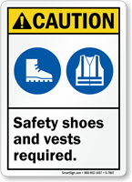Safety Shoes And Vests Required ANSI Caution Sign