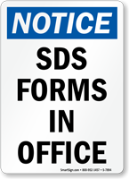 SDS Forms In Office OSHA Notice Sign