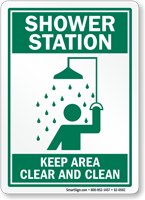 Shower Station Keep Area Clear And Clean Sign