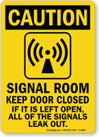 Signal Room Keep Door Closed Caution Sign