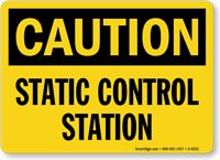 Caution: Static Control Station