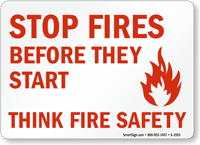 Stop Fires Before They Start Safety Sign